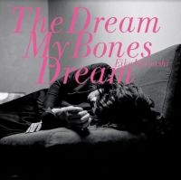 Ishibashi Eiko - The Dream My Bones Dream in the group VINYL / Pop-Rock at Bengans Skivbutik AB (4208062)