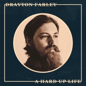 Farley Drayton - A Hard Up Life in the group VINYL / Pop-Rock,World Music at Bengans Skivbutik AB (4208064)