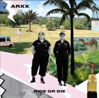 Arxx - Ride Or Die in the group VINYL / Pop-Rock at Bengans Skivbutik AB (4208083)