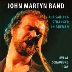 Martyn John Band - Smiling Stranger In Bremen in the group CD / Pop at Bengans Skivbutik AB (4208103)