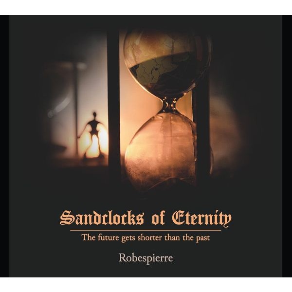 Robespierre - Sandclocks Of Eternity in the group CD / Pop at Bengans Skivbutik AB (4208140)