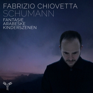 Chiovetta Fabrizio - Schumann: Fantasie | Arabeske | Kindersz in the group CD / Klassiskt,Övrigt at Bengans Skivbutik AB (4208306)