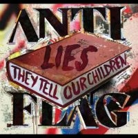 Anti-Flag - Lies They Tell Our Children (Vinyl) in the group VINYL / Pop-Rock at Bengans Skivbutik AB (4208465)