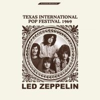 Led Zeppelin - Texas International Pop Fest 1969 in the group VINYL / Hårdrock,Pop-Rock at Bengans Skivbutik AB (4208728)