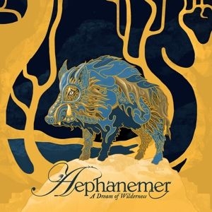 Aephanemer - A Dream Of Wilderness in the group CD / Hårdrock/ Heavy metal at Bengans Skivbutik AB (4209011)
