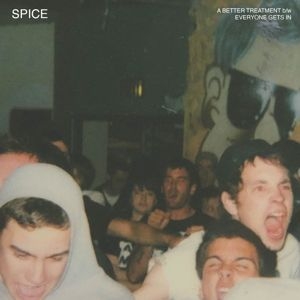 Spice - A Better Treatment   7' in the group VINYL / Pop-Rock at Bengans Skivbutik AB (4209369)