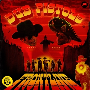 Dub Pistols - Frontline in the group CD / Reggae,World Music at Bengans Skivbutik AB (4209413)