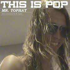 Mr. Tophat - This Is Pop in the group VINYL / Dance-Techno at Bengans Skivbutik AB (4209922)