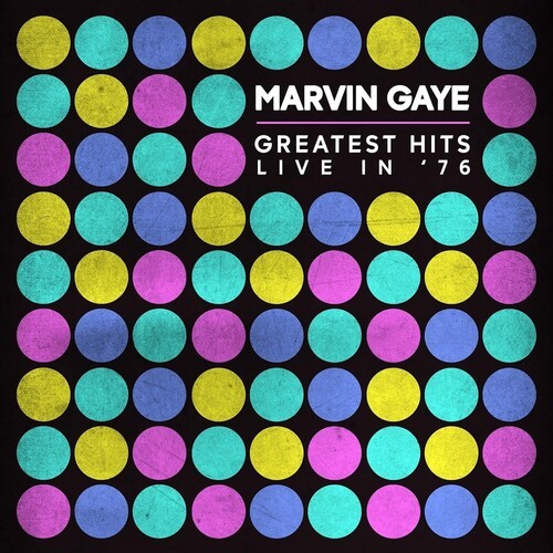 Marvin Gaye - Greatest Hits Live In '76 in the group OTHER / Övrigt /  at Bengans Skivbutik AB (4210314)