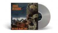 Toxic Reasons - No Peace In Our Time (Clear Vinyl L in the group VINYL / Pop-Rock at Bengans Skivbutik AB (4210503)