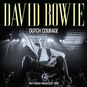 Bowie David - Dutch Courage - Live Broadcast 1976 in the group CD / Pop at Bengans Skivbutik AB (4210779)