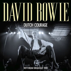 Bowie David - Dutch Courage - Live Broadcast 1976 in the group CD / Pop-Rock at Bengans Skivbutik AB (4210779)