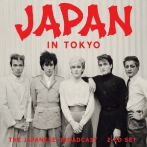 Japan - Japan - In Tokyo (2 Cd) Live Broadc in the group CD / Pop at Bengans Skivbutik AB (4210791)