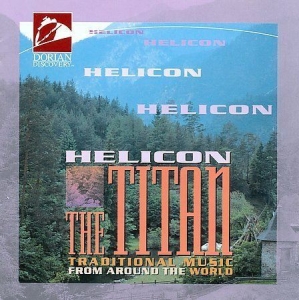 Helicon - The Titan: Traditional Music From A in the group CD / World Music at Bengans Skivbutik AB (4210809)