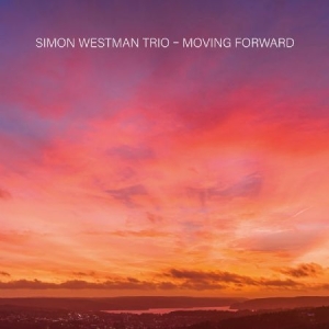 Simon Westman Trio - Moving Forward in the group CD / Jazz at Bengans Skivbutik AB (4210823)