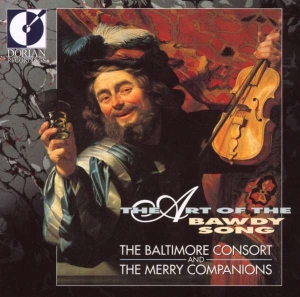 Baltimore Consort - Art Of The Bawdy Song in the group Externt_Lager /  at Bengans Skivbutik AB (4211071)