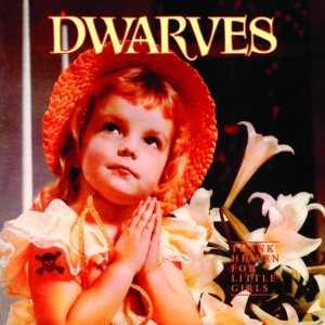 Dwarves The - Thank Heaven For Little Girls in the group VINYL / Hårdrock at Bengans Skivbutik AB (4211109)