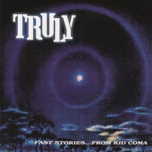 Truly - Fast Stories...From Kid Coma (2 Lp in the group VINYL / Hårdrock/ Heavy metal at Bengans Skivbutik AB (4211132)