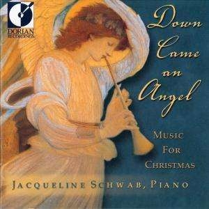 Schwab Jacqueline - Down Came An Angel - Music For Chri in the group Externt_Lager /  at Bengans Skivbutik AB (4211175)