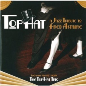 Top Hat Trio - Jazz Tribute To Fred Astaire in the group CD / Jazz at Bengans Skivbutik AB (4211189)