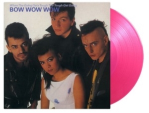 Bow Wow Wow - When The Going Gets Tough, The Tough Get Going in the group VINYL / Pop-Rock at Bengans Skivbutik AB (4211201)