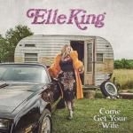 King Elle - Come Get Your Wife in the group CD / Pop-Rock at Bengans Skivbutik AB (4211206)
