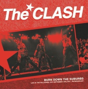 The Clash - Burn Down The Suburbs - Fm Broadcas in the group VINYL / Rock at Bengans Skivbutik AB (4211251)