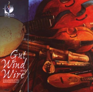 Baltimore Consort - Gut, Wind, And Wire in the group CD / World Music at Bengans Skivbutik AB (4211276)