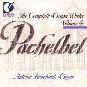 Bouchard Antoine - Pachelbel: Complete Organ Works, Vo in the group Externt_Lager /  at Bengans Skivbutik AB (4211285)