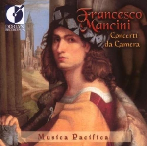 Musica Pacifica - Mancini: Concerti Da Camera in the group Externt_Lager /  at Bengans Skivbutik AB (4211298)