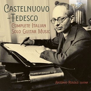 Castelnuovo-Tedesco Mario - Complete Italian Solo Guitar Music in the group Externt_Lager /  at Bengans Skivbutik AB (4211349)