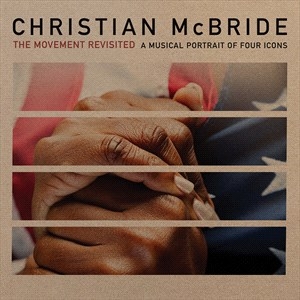 Mcbride Christian - The Movement Revisited - A Musical in the group VINYL / Jazz at Bengans Skivbutik AB (4211390)
