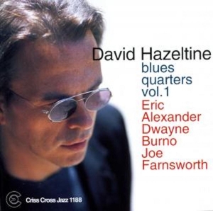 Hazeltine David -Quartet - Blues Quarters 1 in the group CD / Jazz at Bengans Skivbutik AB (4211657)