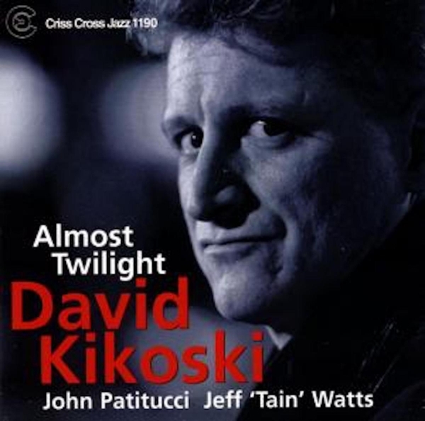 Kikoski David -Trio- - Almost Midnight in the group CD / Bestsellers at Bengans Skivbutik AB (4211659)
