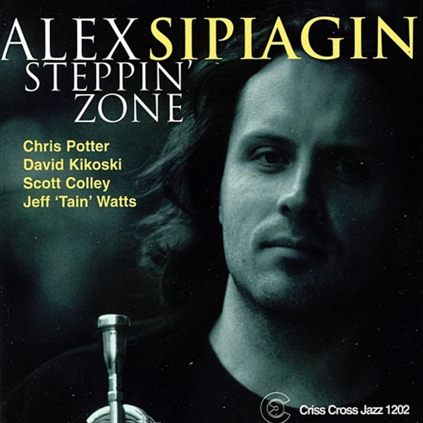 Sipiagin Alex -Quintet- - Steppin' Zone in the group CD / Bestsellers at Bengans Skivbutik AB (4211662)