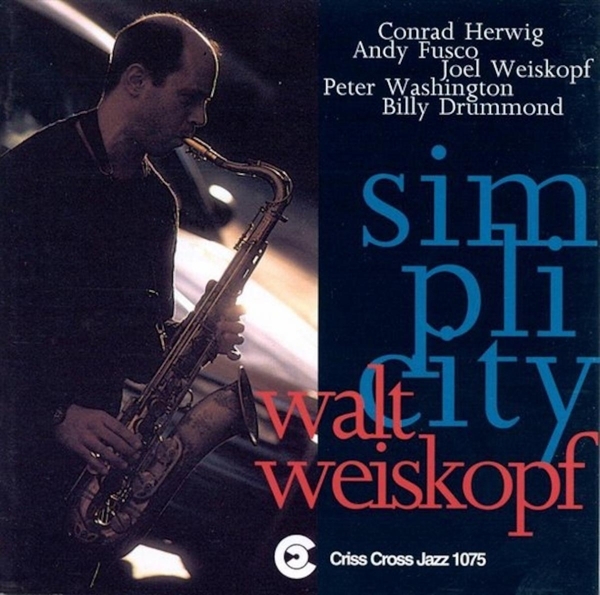 Weiskopf Walt - Simplicity in the group CD / Bestsellers at Bengans Skivbutik AB (4211667)