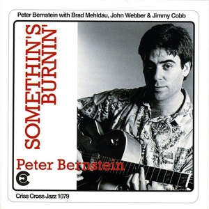 Bernstein Peter - Somethin's Burnin' in the group CD / Jazz at Bengans Skivbutik AB (4211671)