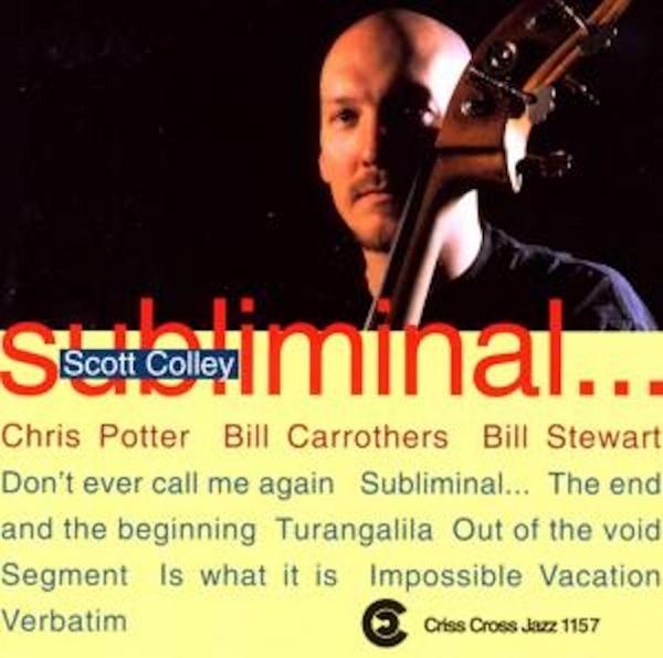 Colley Scott -Quartet- - Subliminal... in the group CD / Bestsellers at Bengans Skivbutik AB (4211679)