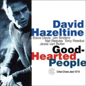 Hazeltine David -Quintet - Good-Hearted People in the group CD / Jazz at Bengans Skivbutik AB (4211694)