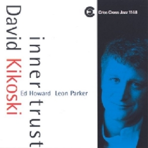 Kikoski David - Inner Trust in the group CD / Jazz at Bengans Skivbutik AB (4211695)