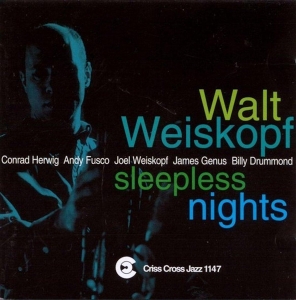 Weiskopf Walt - Sleepless Night in the group CD / Jazz at Bengans Skivbutik AB (4211696)