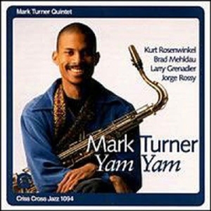Turner Mark -Quintet- - Yam Yam in the group CD / Jazz at Bengans Skivbutik AB (4211698)