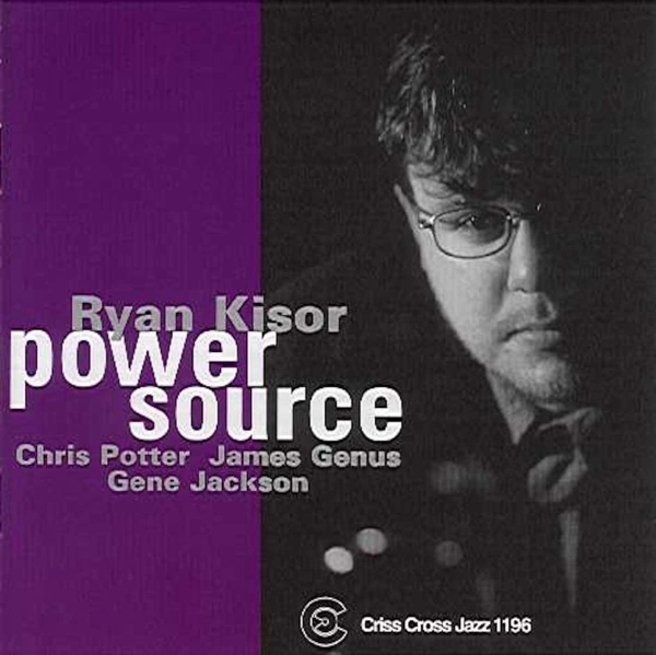 Kisor Ryan -Quartet- - Power Source in the group CD / Jazz/Blues at Bengans Skivbutik AB (4211709)