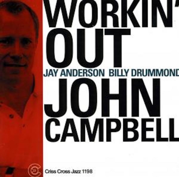Campbell John -Trio- - Workin' Out in the group CD / Bestsellers at Bengans Skivbutik AB (4211710)