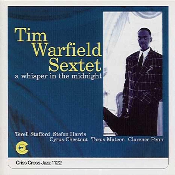 Warfield Tim -Sextet- - Whisper In The Midnight in the group CD / Bestsellers at Bengans Skivbutik AB (4211719)