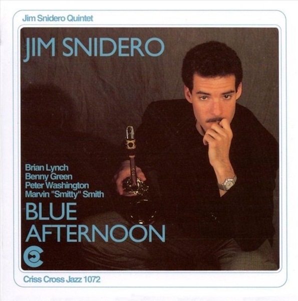 Snidero Jim -Quintet- - Blue Afternoon in the group CD / Bestsellers at Bengans Skivbutik AB (4211729)