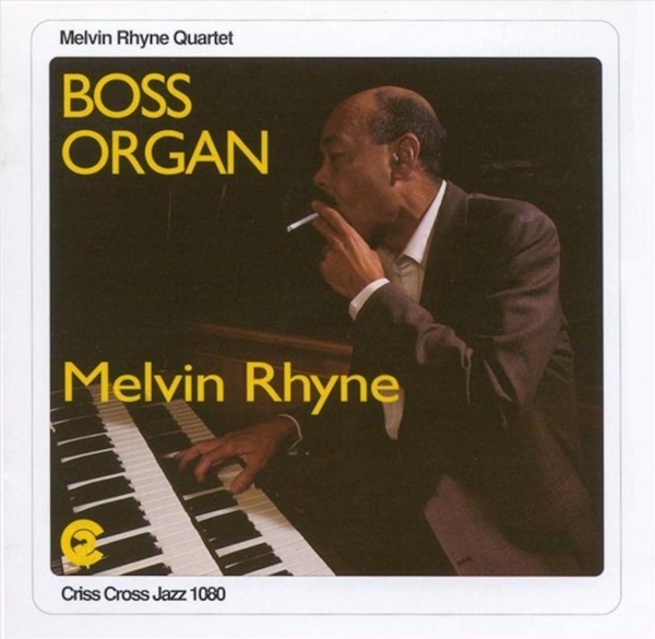 Rhyne Melvin - Boss Organ in the group CD / Bestsellers at Bengans Skivbutik AB (4211747)