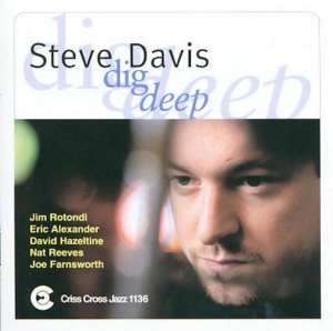 Davis Steve - Dig Deep in the group CD / Jazz at Bengans Skivbutik AB (4211758)