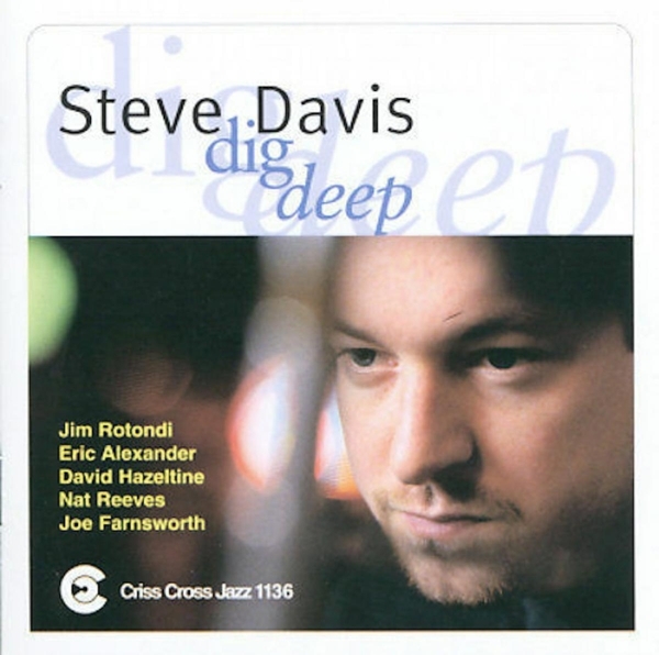 Davis Steve - Dig Deep in the group CD / Jazz/Blues at Bengans Skivbutik AB (4211758)