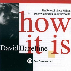 Hazeltine David - How It Is in the group CD / Jazz at Bengans Skivbutik AB (4211764)